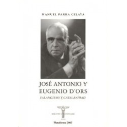 JOSÉ ANTONIO Y EUGENIO D´ORS