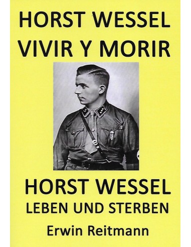HORST WESSEL VIVIR Y MORIR