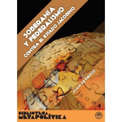 Soberanía Y Federalismo Contra El Estado Jacobino