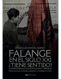 FALANGE EN EL SIGLO XXI. ¿TIENE SENTIDO?