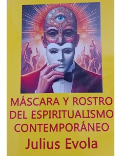 MÁSCARA Y ROSTRO DEL ESPIRITUALISMO CONTEMPORÁNEO