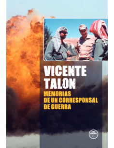MEMORIAS DE UN CORRESPONSAL DE GUERRA
