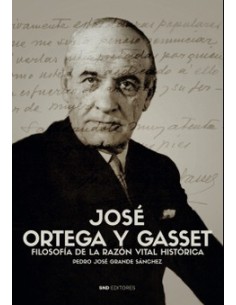 JOSÉ ORTEGA Y GASSET