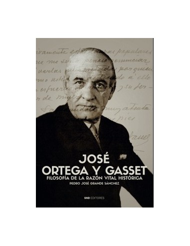 JOSÉ ORTEGA Y GASSET