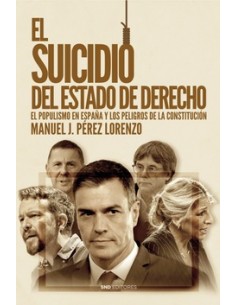 EL SUICIDIO DEL ESTADO DE DERECHO