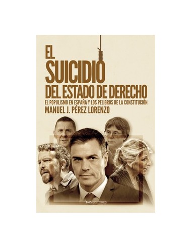 EL SUICIDIO DEL ESTADO DE DERECHO