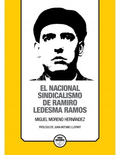 EL NACIONAL SINDICALISMO DE RAMIRO LEDESMA RAMOS