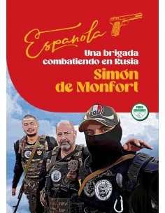 ESPAÑOLA. UNA BRIGADA COMBATIENDO EN RUSIA