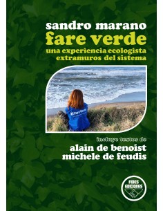FARE VERDE. UNA EXPERIENCIA ECOLOGISTA EXTRAMUROS DEL...