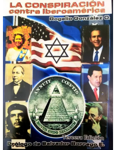 LA CONSPIRACIÓN CONTRA IBEROÁMERICA