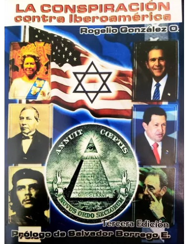 LA CONSPIRACIÓN CONTRA IBEROÁMERICA