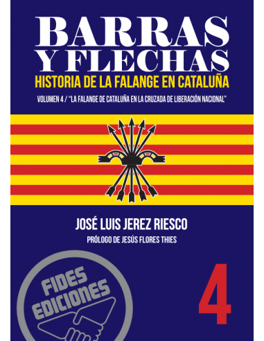 BARRAS Y FLECHAS. HISTORIA DE LA FALANGE EN...