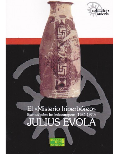 EL MISTERIO HIPERBÓREO. ESCRITOS SOBRE LOS...