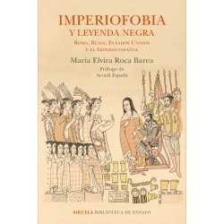 IMPERIOFOBIA Y LA LEYENDA NEGRA