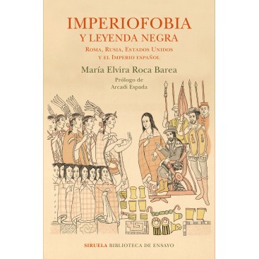 IMPERIOFOBIA Y LA LEYENDA NEGRA