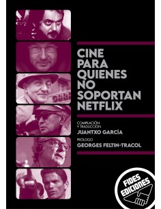 CINE PARA QUIENES NO SOPORTAN NETFLIX