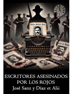 ESCRITORES ASESINADOS POR LOS ROJOS