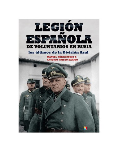 LEGIÓN ESPAÑOLA DE VOLUNTARIOS EN RUSIA