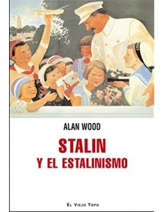 STALIN Y EL ESTALINISMO