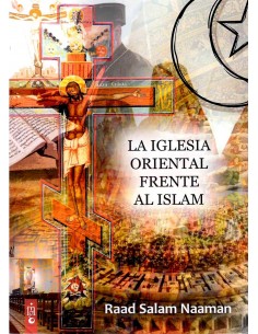 LA IGLESIA ORIENTAL FRENTE AL ISLAM