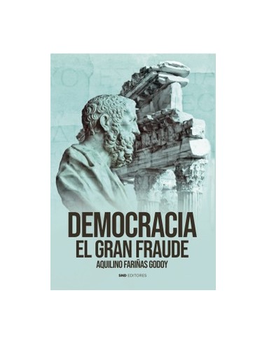 DEMOCRACIA. EL GRAN FRAUDE