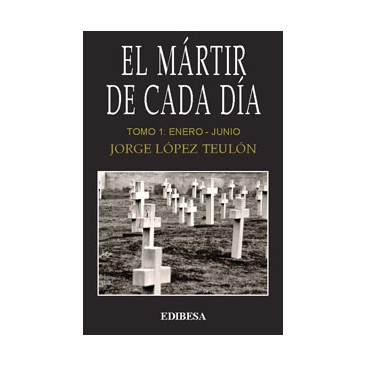 EL MÁRTIR DE CADA DÍA