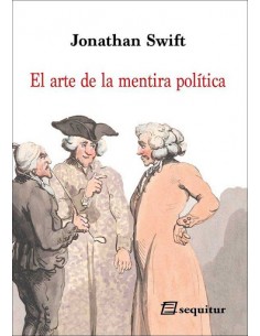 EL ARTE DE LA MENTIRA POLÍTICA