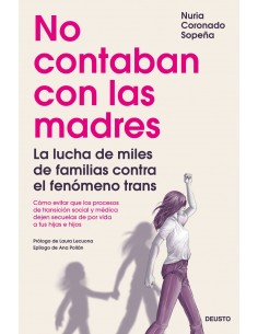 NO CONTABAN CON LAS MADRES