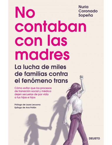 NO CONTABAN CON LAS MADRES