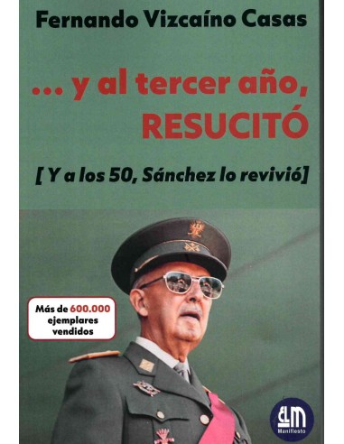 Y AL TERCER AÑO RESUCITÓ