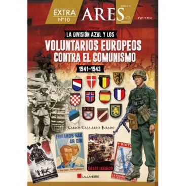La División Azul y los Voluntarios Europeos...