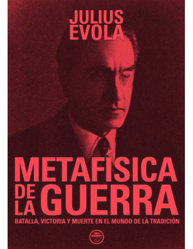 METAFÍSICA DE LA GUERRA. BATALLA, VICTORIA Y...