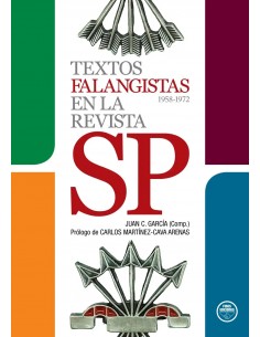 TEXTOS FALANGISTAS EN LA REVISTA SP. 1958-1972