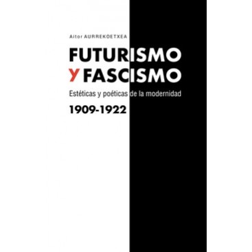 FUTURISMO Y FASCISMO