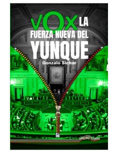 VOX: LA FUERZA NUEVA DEL YUNQUE