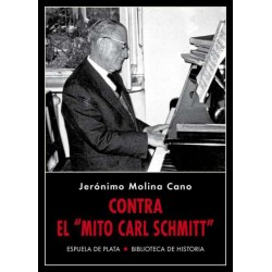 CONTRA EL «MITO CARL SCHMITT»