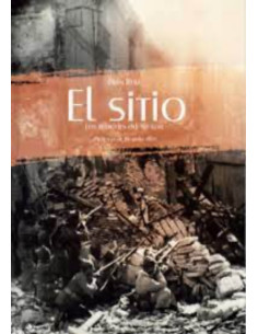 EL SITIO. LOS REBELDES DEL ALCÁZAR