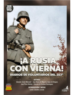 ¡A RUSIA CON VIERNA! DIARIOS DE VOLUNTARIOS DEL 263º