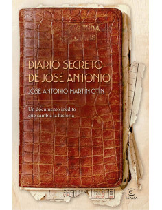 DIARIO SECRETO DE JOSÉ ANTONIO