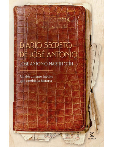 DIARIO SECRETO DE JOSÉ ANTONIO