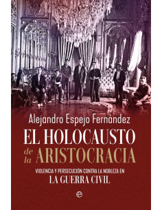 EL HOLOCAUSTO DE LA ARISTOCRACIA