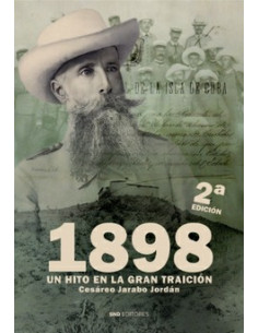 1898. UN HITO EN LA GRAN TRAICIÓN 2ª EDICIÓN