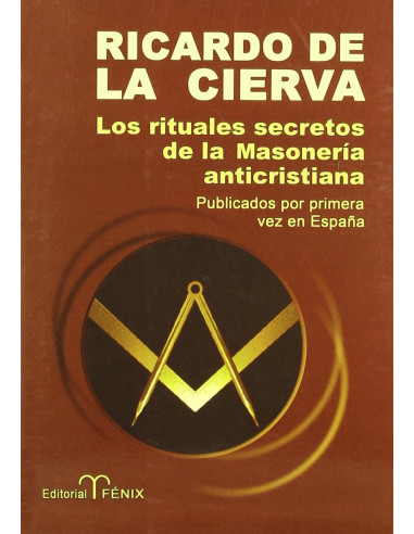 LOS RITUALES SECRETOS DE LA MASONERÍA...