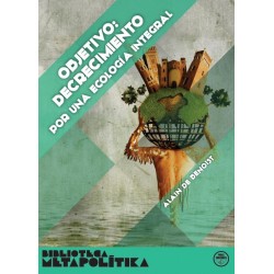 OBJETIVO: DECRECIMIENTO. POR UNA ECOLOGÍA INTEGRAL