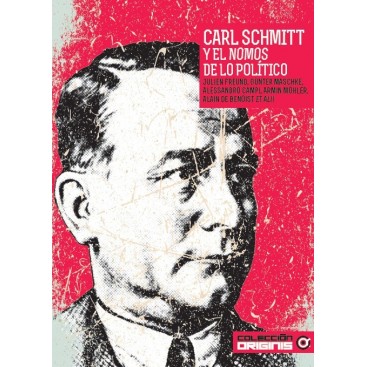 Carl Schmitt Y El Nomos De Lo Político