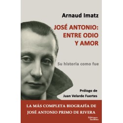 José Antonio: entre odio y amor