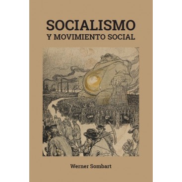 Socialismo Y Movimiento Social