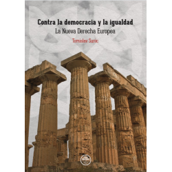CONTRA LA DEMOCRACIA Y LA IGUALDAD