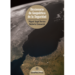 DICCIONARIO DE GEOPOLÍTICA DE LA SEGURIDAD