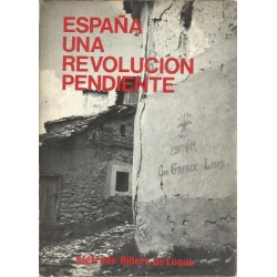 ESPAÑA UNA REVOLUCIÓN PENDIENTE